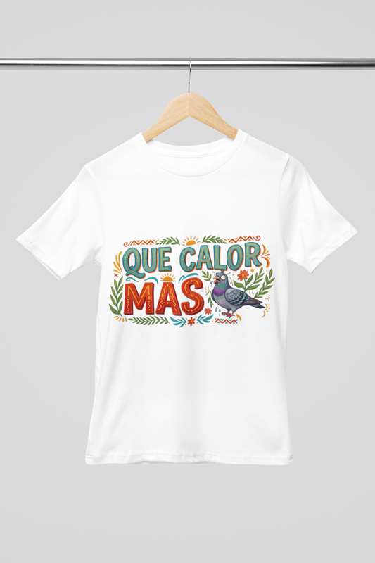 Camisa- Que Calor Mas Paloma